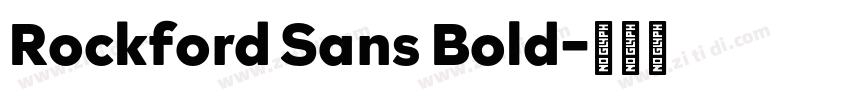 Rockford Sans Bold字体转换 Rockford Sans Bold字体转换